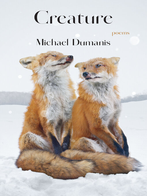 Title details for Creature by Michael Dumanis - Available